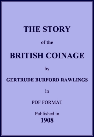 The Story of the British Coinage